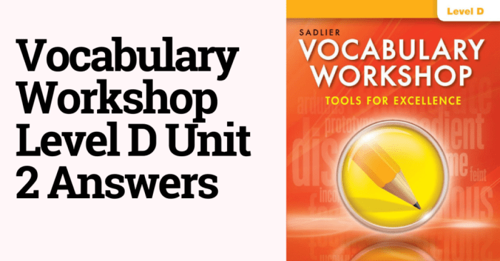 Level d unit 2 vocabulary workshop answers