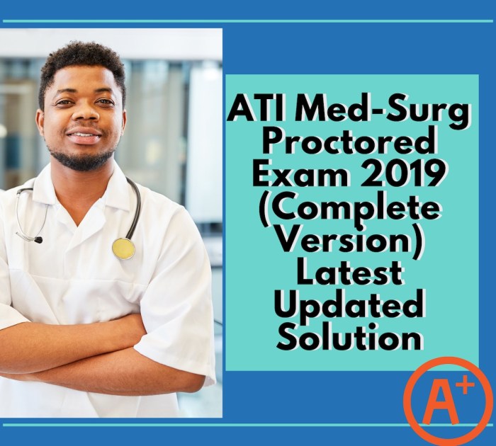 Ati proctored med surg 2019