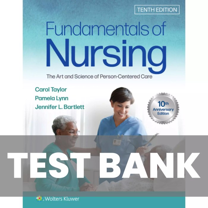 Test bank questions for fundamentals of nursing