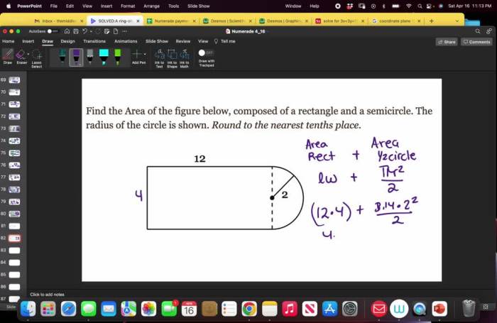 The figure shown is a rectangle with a semicircle